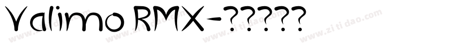 Valimo RMX字体转换